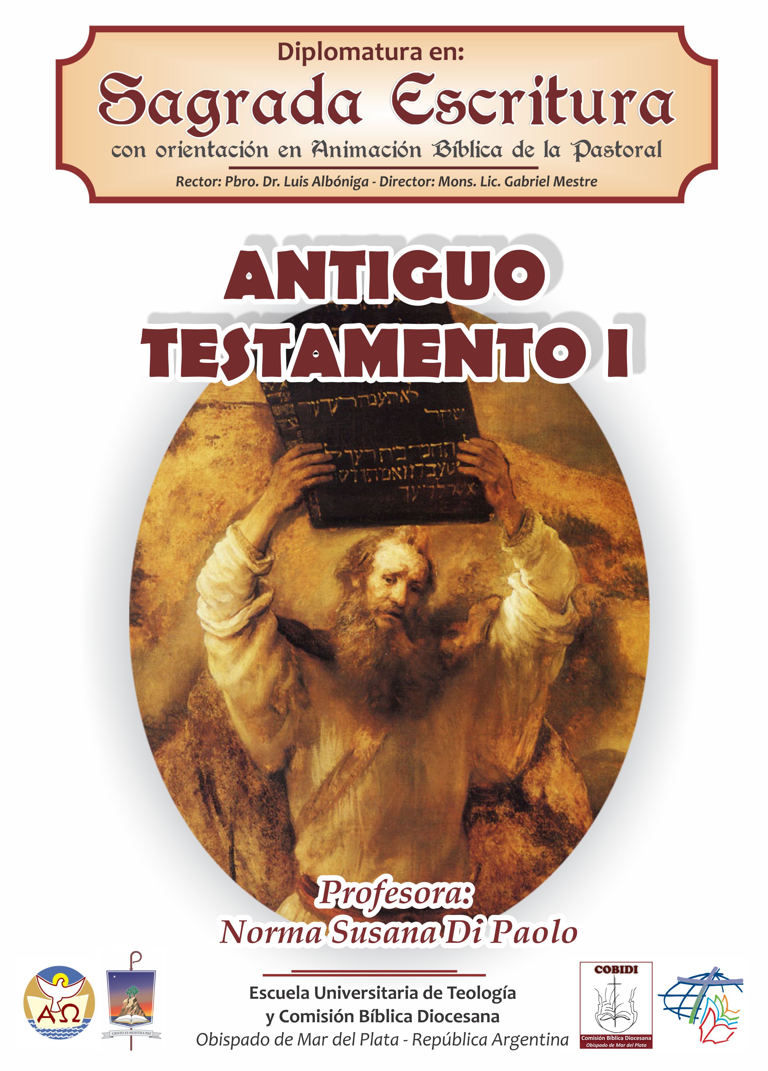 Antiguo Testamento I: Introducción AT, Pentateuco y Libros Históricos 