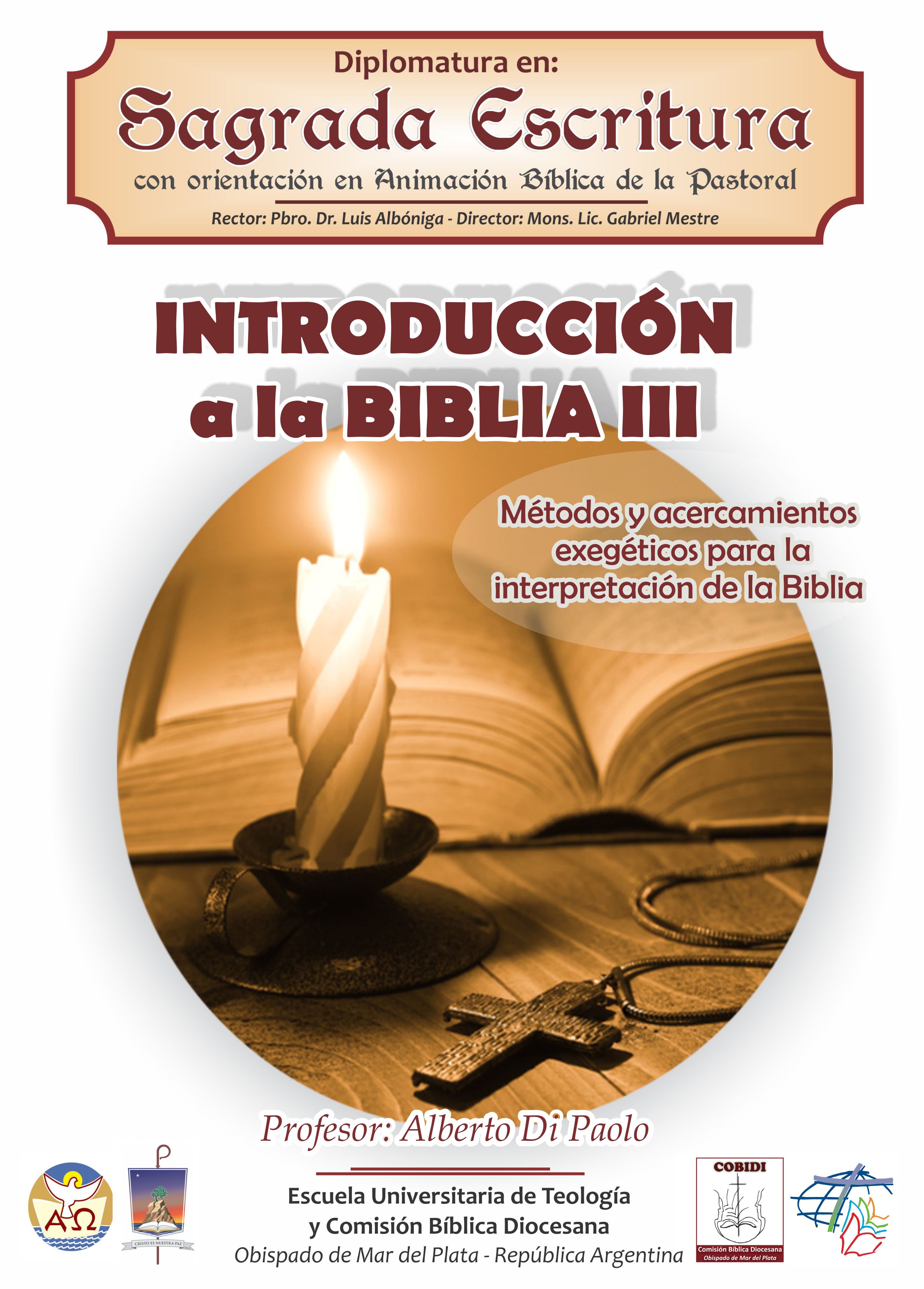 Introducción a la Biblia III: Métodos y acercamientos exegéticos para la interpretación de la Biblia